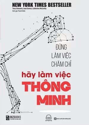 Đừng Làm Việc Chăm Chỉ Hãy Làm Việc Thông Minh