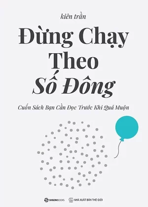 Đừng Chạy Theo Số Đông