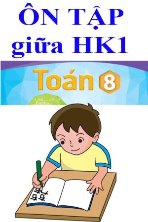 Full tài liệu ôn tập giữa HK1 toán 8